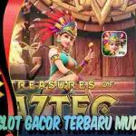Situs Slot Gacor Terbaru Mudah Menang Treasures of Aztec